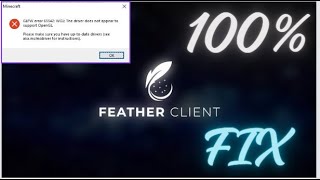 How To Fix Feather Client OpenGL Error 100 Solved [upl. by Brittain]