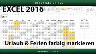 Urlaub und Ferien im Kalender farbig markieren Excel [upl. by Eehsar409]