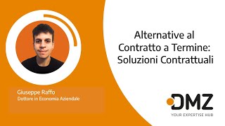 Alternative al Contratto a Termine Soluzioni Contrattuali [upl. by Luas]