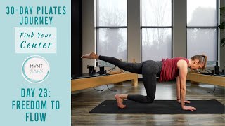 Freedom to Flow  Pilates Full Body Workout  quotFinding Your Centerquot 30 Day Series  23 [upl. by Brindell]