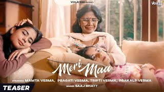 MERI MAA Teaser  SONG OUT NOW LINK IN DESCRIPTION  Pragati Verma Tripti  Mamta  Saaj Sanjeev [upl. by Aynav]