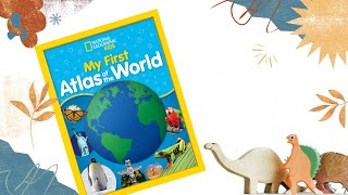 My First Atlas of the World National Geographic Kids [upl. by Bradford]