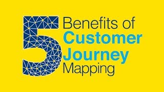 5 Benefits Of Customer Journey Mapping [upl. by Bohon]