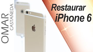 RESTAURAR IPHONE 6 A CONFIGURACIONES DE FABRICA [upl. by Rehpotsrhc]