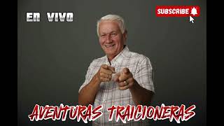 AVENTURAS TRAICIONERAS ULPIANO VERGARA Y LOS DISTINGUIDOS LIVE HD [upl. by Ailido]