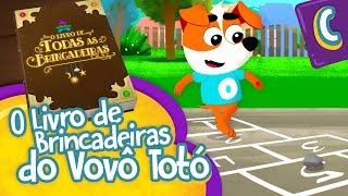 O LIVRO DE BRINCADEIRAS DO VOVÔ TOTÓ  CANINÓPOLIS  Música Divertida [upl. by Nepean]