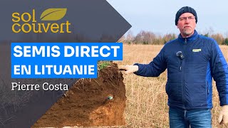 Semis direct en Lituanie avec Pierre Costa [upl. by Eph]