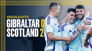 Gibraltar 02 Scotland  Christie and Adams Secure Friendly Win  International Friendly Highlights [upl. by Noivad]