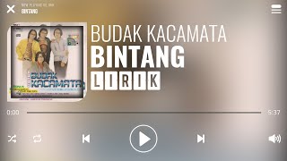 Budak Kacamata  Bintang Lirik [upl. by Bowe330]