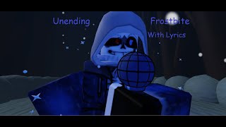 Unending Frostbite With Lyrics JOKE Snowdin Dust Theme Undertale Final Showdown [upl. by Monika468]