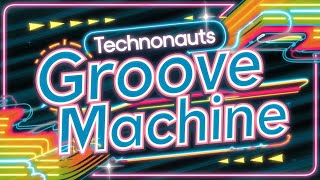 Groove Machine  Funk Anthem  Technonauts [upl. by Wescott]