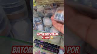 Batom tendência por R1000 na loja rio omega no mercadão de Madureira makeup achei achadinho [upl. by Finer]