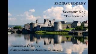 Seoirse Bodley Symphony No 5 The Limerick Ó DuinnNSOI [upl. by Rosmunda10]