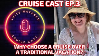 Sea vs Land Vacations Which is Better  Suite Natured Cruise Cast Ep3 [upl. by Doretta809]