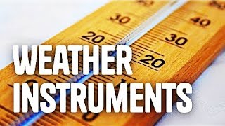 Weather Instruments Full Videoweatherinstruments weatherinstrumentsuses [upl. by Elleined]