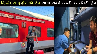 Complaint Ka Asar Dikhne lagaDelhi Indore Intercity Train Journey [upl. by Aryamoy726]