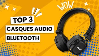 TOP 3 Casques Audio Bluetooth  Marshall Sony Uliptz  Lequel Choisir   Comparatif amp Avis [upl. by Fidellia]