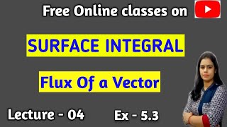 surfaceintegralvectorcalculusneweramathsclasses Complete Basic of Surface Integral [upl. by Solim845]