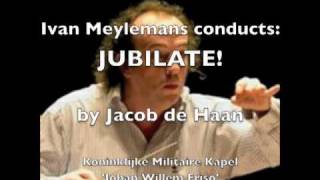 JUBILATE  Jacob de Haan [upl. by Levitus292]