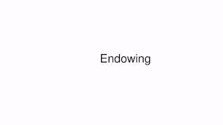 How to pronounce Endowing [upl. by Nagad217]