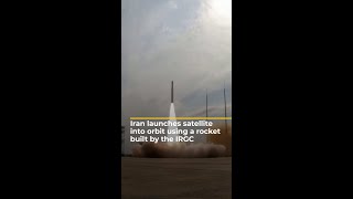 Iran launches satellite into orbit using a rocket built by the IRGC  AJ shorts [upl. by Graeme]