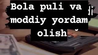 Bola puli va moddiy yordam olish tartibi [upl. by Aridni]