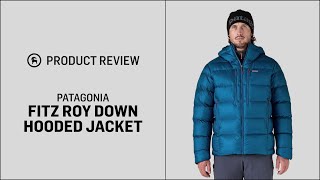 Patagonia Mens Fitz Roy Down Hooded Jacket  GH Review [upl. by Elaina]