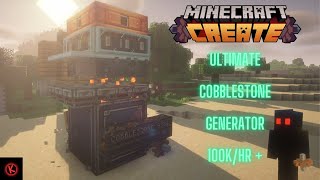 Minecraft Create ULTIMATE 100KHR Cobblestone Generator Tutorial [upl. by Corin678]