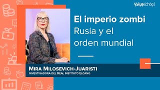 ​​El imperio zombi Rusia y el orden mundial​  Value School [upl. by Adnarym]