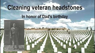 I cleaned these veteran headstones in honor of my Dad [upl. by Nauqaj]