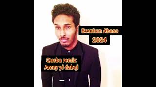 New afar song 2024 Bourhan Abass amey yi dabqi [upl. by Epoh]