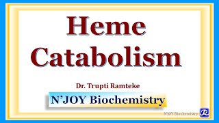 Heme catabolism  Hemoglobin Chemistry amp Metabolism  Biochemistry  NJOYBiochemistry [upl. by Irat]