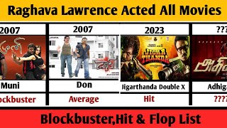 Raghava Lawrence Acted All Movies ListHit Flop Movies List [upl. by Annuahs982]