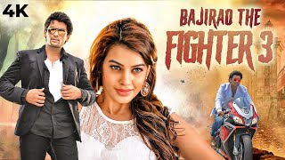 New South Action BLOCKBUSTER Hindi Dubbed Full Movie 4K BAJIRAO THE FIGHTER 3  Shailesh Banerjee [upl. by Jonna]