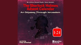 Chapter 58  The Sherlock Holmes Advent Calendar An Odyssey Through Jerusalem [upl. by Uliram]