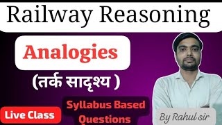 AnalogiesReasoning Basic with TrickRailway Exam 202425Live Class by Rahul sir [upl. by Condon]