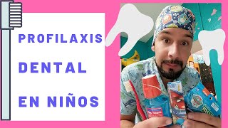 PROFILAXIS DENTAL EN NIÑOS  DE PROFESIONALES [upl. by Ralleigh]