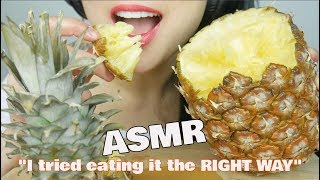 ASMR quotI triedquot EATING PINEAPPLE the right way HACK EATING SOUNDS  SASASMR [upl. by Llerrahs]