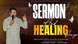 SARMON AND HEALING PRAYER   KULWANT SINGH MINISTRIES [upl. by Esra987]