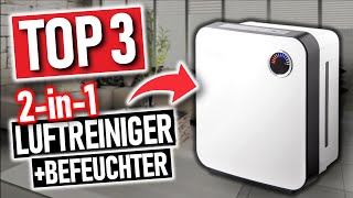 Beste 2in1 LUFTREINIGER amp LUFTBEFEUCHTER  Luftbefeuchter und Reiniger Vergleich [upl. by Nylad]