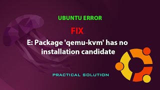 UBUNTU FIX E Package qemukvm has no installation candidate [upl. by Dedie]