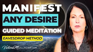 MANIFEST Any Desire  Neville Goddards EAVESDROPPING Meditation [upl. by Feld]