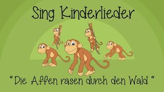 Die Affen rasen durch den Wald  Kinderlieder zum Mitsingen  Sing Kinderlieder [upl. by Acirretahs]