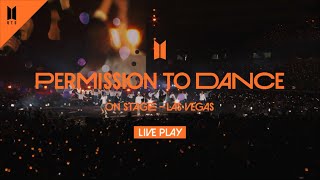 BTS 방탄소년단 PERMISSION TO DANCE ON STAGE  LIVE PLAY in LAS VEGAS SPOT [upl. by Felecia]