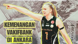 KEMENANGAN VAKIFBANK DI ANKARA ‼️ [upl. by Ojaras320]