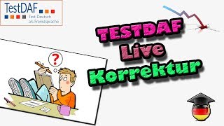 TestDaF Schriftlicher Ausdruck Live Korrektur Fremdsprachenunterricht in der Schule [upl. by Cara]