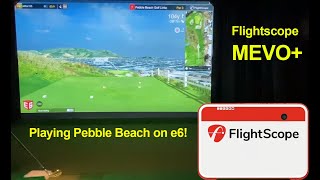 Playing Pebble Beach with the Flightscope Mevo on e6 Connect [upl. by Caralie]