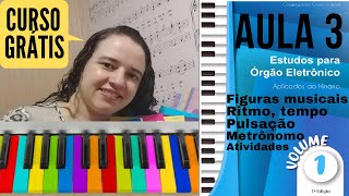 AULA GRATUITA 03 – Figuras musicais  Ritmo tempo e pulsação  Metrônomo  Atividades [upl. by Aglo]