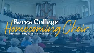 Berea College Homecoming Choir [upl. by Adlih]