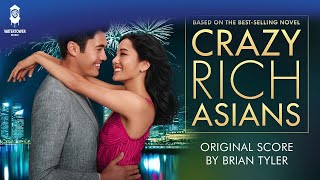 Crazy Rich Asians Official Soundtrack  Astrid  Brian Tyler  WaterTower [upl. by Sorenson]